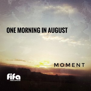 One Morning in August nouveau titre sur LRDR Moment