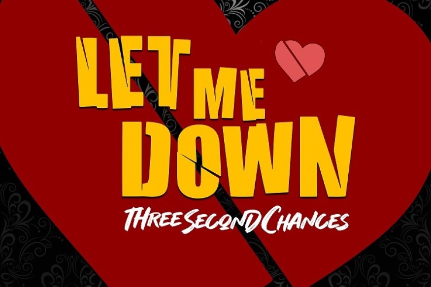 Three Second Chances  en découverte sur LRdR avec Let me down