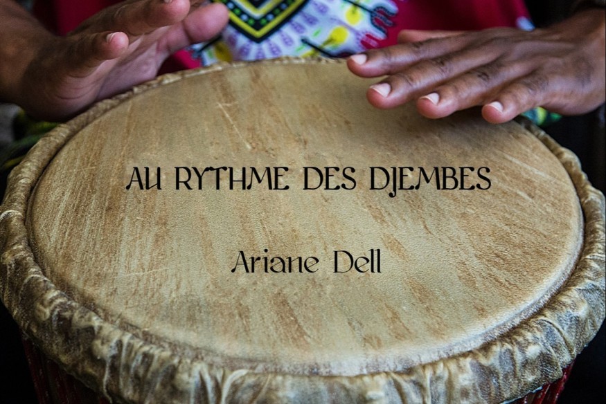 Ariane Dell en découverte sur LRdR avec Au rythme des djembés