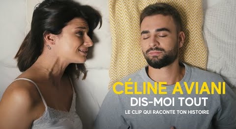 Céline Aviani - Dis-moi tout (Clip Officiel)