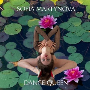 Dance Queen le nouveau titre de Sofia Martynova sur LRdR