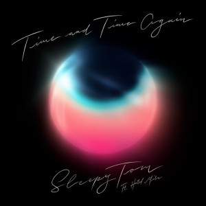 Sleepy Tom nouveau titre sur LRdR Time and Time Again