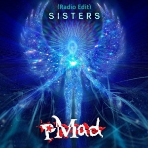 Sisters  le nouveau pMad sur LRdR