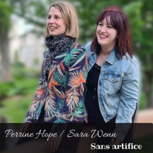 Sara Wenn & Perrine Hope avec Sans artifice  sur LRdR