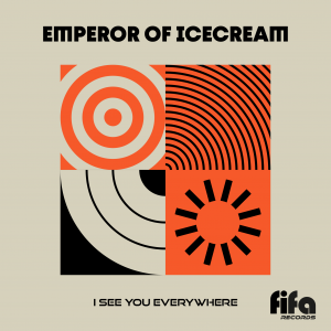 Emperor Of Ice Cream nouveau titre sur LRdR I See You Everywhere