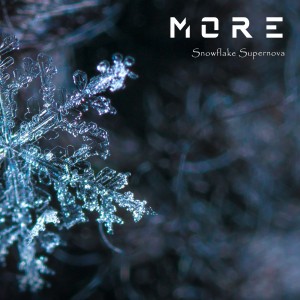 Snowflake Supernova nouveau titre de MORE