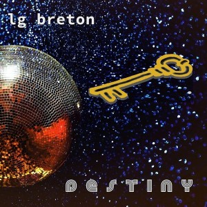 LG Breton en découverte  avec le titre  Destiny sur LRdR