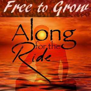 Free to Grow nouveau titre sur LRdR  Along for the Ride