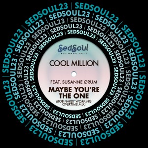 Cool Million & Susanne Orum en découverte sur LRdR avec  Maybeyou're the one ( RobHardt Working Overtime Mix)