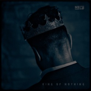 King Of Nothing nouveau titre sur LRdR de MELØ