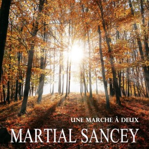 Une Marche a deux nouveau titre de Martial-Sancey sur LRDR
