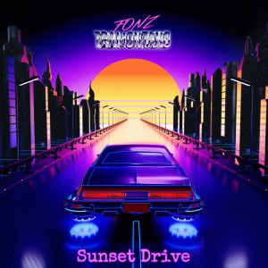 Sunset Drive nouveau titre sur LRdR de Fonz Tramontano