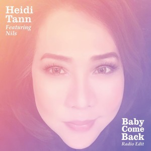 Heidi Tann - Featuring Nils  sur LRdR avec le titre Baby Come Back
