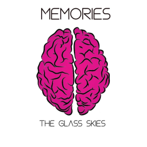 Memories nouveau titre sur LRDR de  The Glass Skies