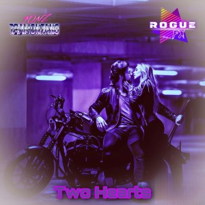 Two Hearts  le nouveau Fonz Tramontano & Rogue FX