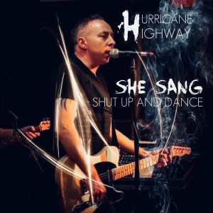 Hurricane Highway nouveau titre sur LRdR She Sang ShutUp And Dance