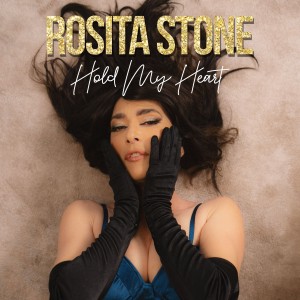 Rosita Stone en découverte sur LRdR avec le titre Hold My Heart