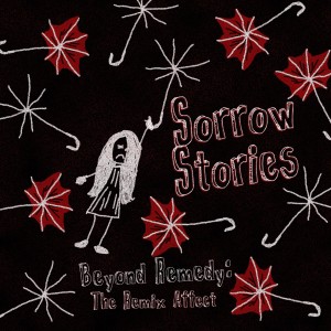 Sorrow Stories Power State Failure en découverte sur LRdR Fact Or Fiction (stories to tell remix)