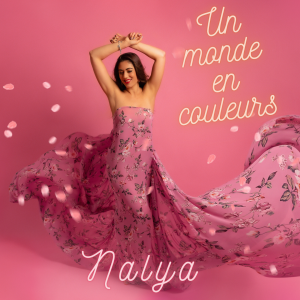 Nalya nouveau titre sur LRdR oui  Un Monde En Couleurs