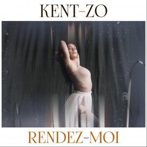 Rendez moi le nouveau Kent Zo  sur LRDR
