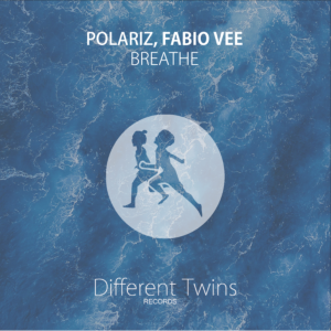 Polariz, Fabio Vee nouveauté sur LRdR Breathe (Original Mix)