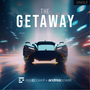 The Getaway le nouveau Eric C. Powell + Andrea Powell est sur LrdR