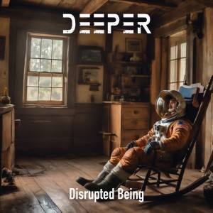 Disrupted Being  en découverte sur LRdR avec Deeper