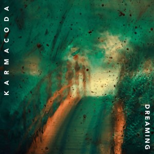 Dreaming le nouveau Karmacoda sur LRdR