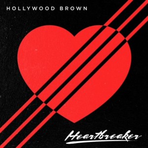 Hollywood Brown  en découverte sur LRdR avec le titre Heartbreaker