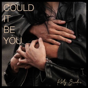 Could it be you le nouveau Katy Broder sur LRdR