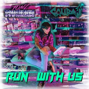 Fonz Tramontano & Calida J nouveau titre sur LRdR Run With Us