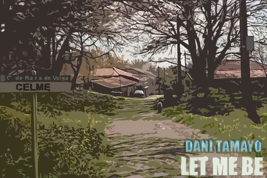 Dani Tamayo nouveau titre  Let Me Be (Cyborgdrive Remix)