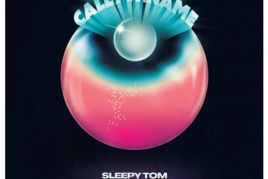 Sleepy Tom sur LRdR avec Call My Name