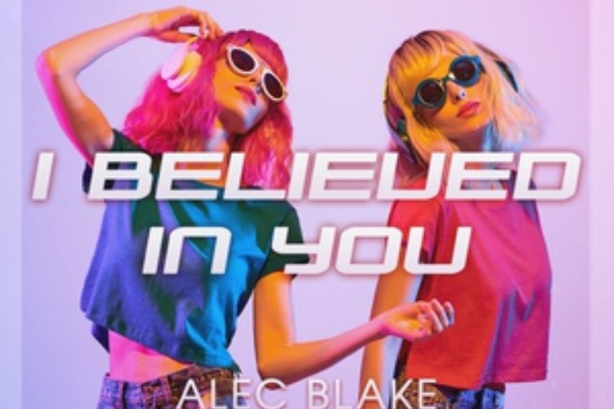 Alec Blake en découverte sur LRdR  avec I Believed In You