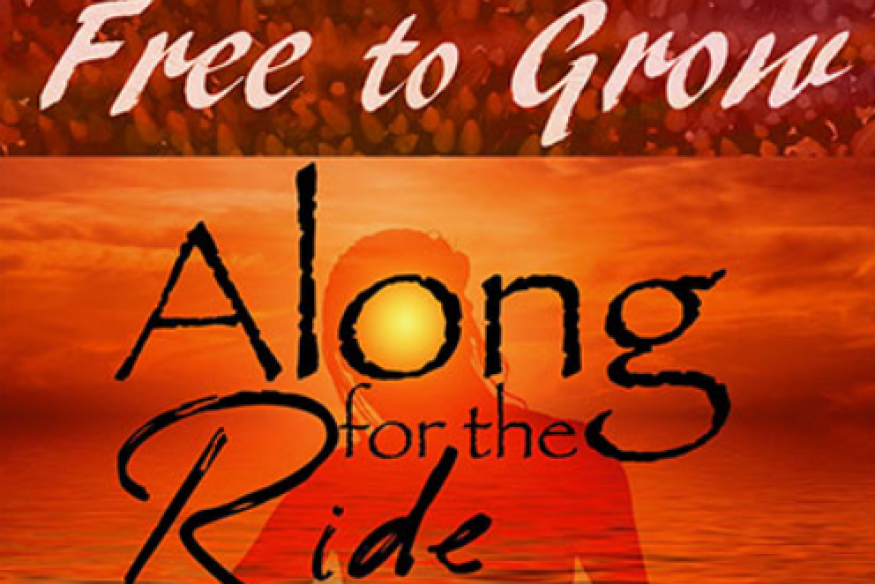 Free to Grow nouveau titre sur LRdR  Along for the Ride