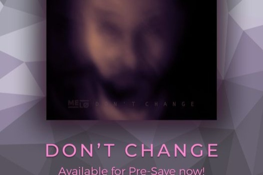 le nouveau  MELØ  sur LRdR Don't Change