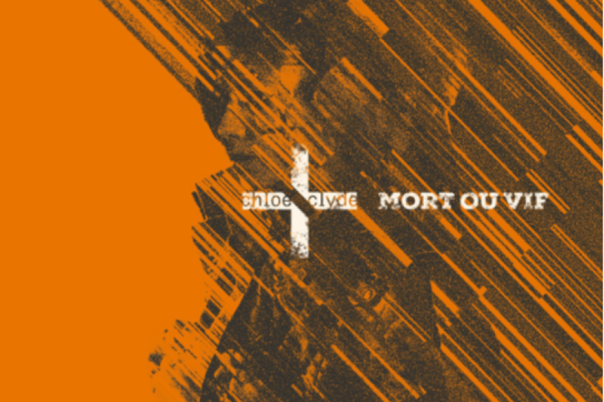 chloe+clyde en découverte sur LRdR avec 2 titres Mort ou vif et Emotion et raison