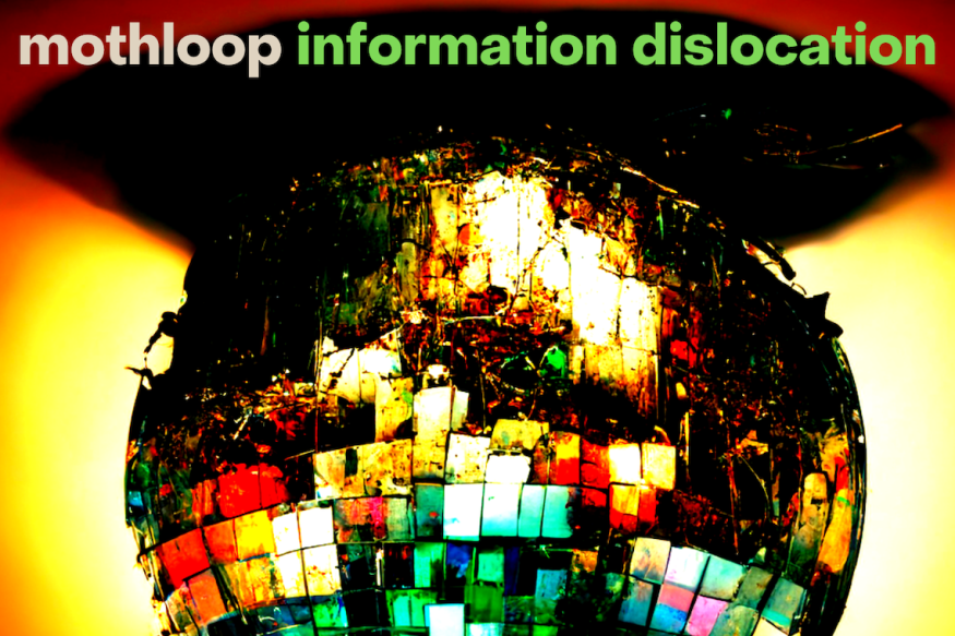 Mothloop en découverte sur LRdR avec le titre information Dislocation