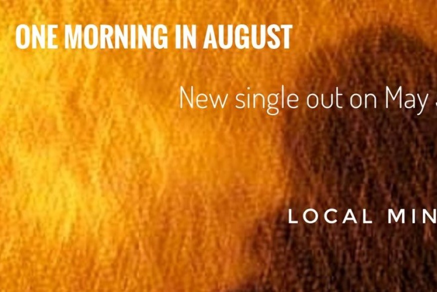 One Morning in August nouveau titre sur LRdR oui Local Minor Superstar