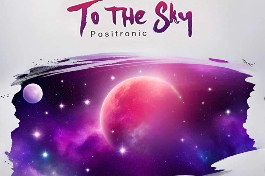 Positronic  nouveau titre sur LRdR To The Sky