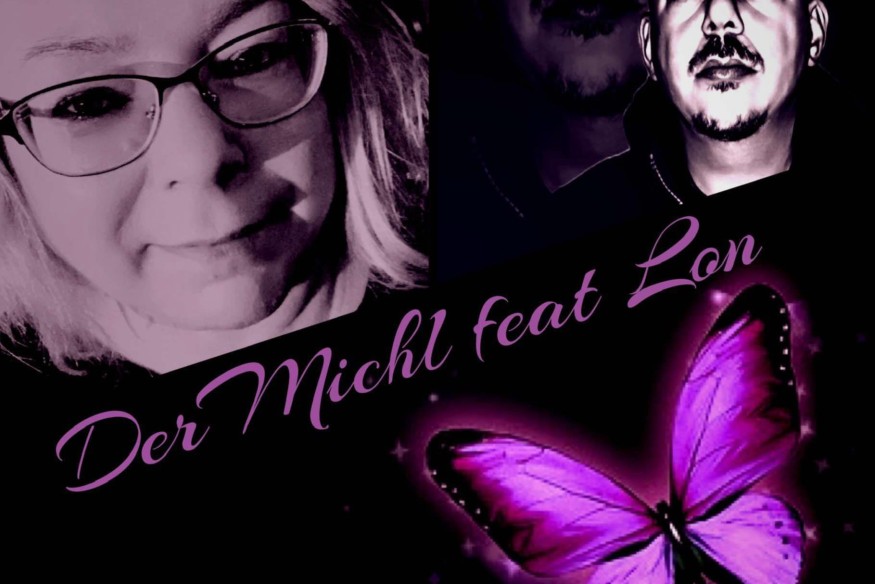 DER MICHL feat LON en découverte avec Sc hmetterlinge