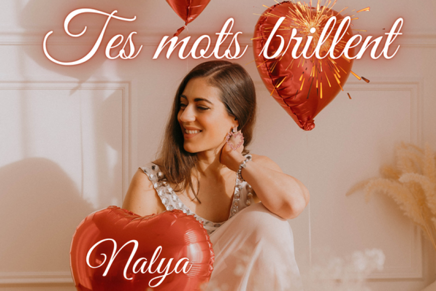 Tes mots brillent le nouveau Nalya est sur LRdR