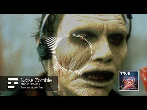 Eric C. Powell - Noise Zombie (Halloween Edition Video)
