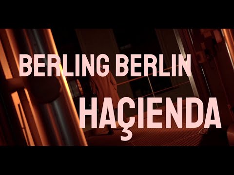 Berling Berlin - Haçienda (Official Music Video)