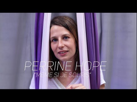 PERRINE - MEME SI JE SOURIS - CLIP OFFICIEL