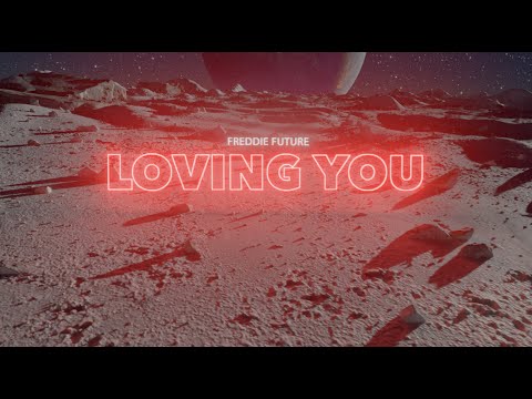 Freddie Future - Loving You (So High) - Official Video